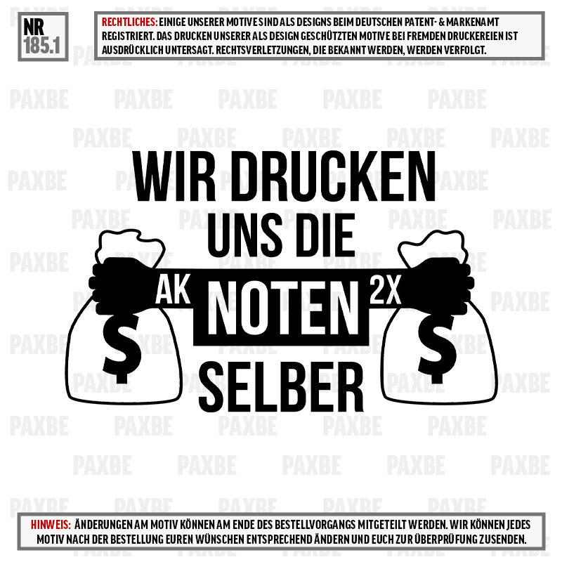 WIR DRUCKEN UNS DIE NOTEN SELBER 185.1 WIR DRUCKEN UNS DIE NOTEN SELBER 185.1