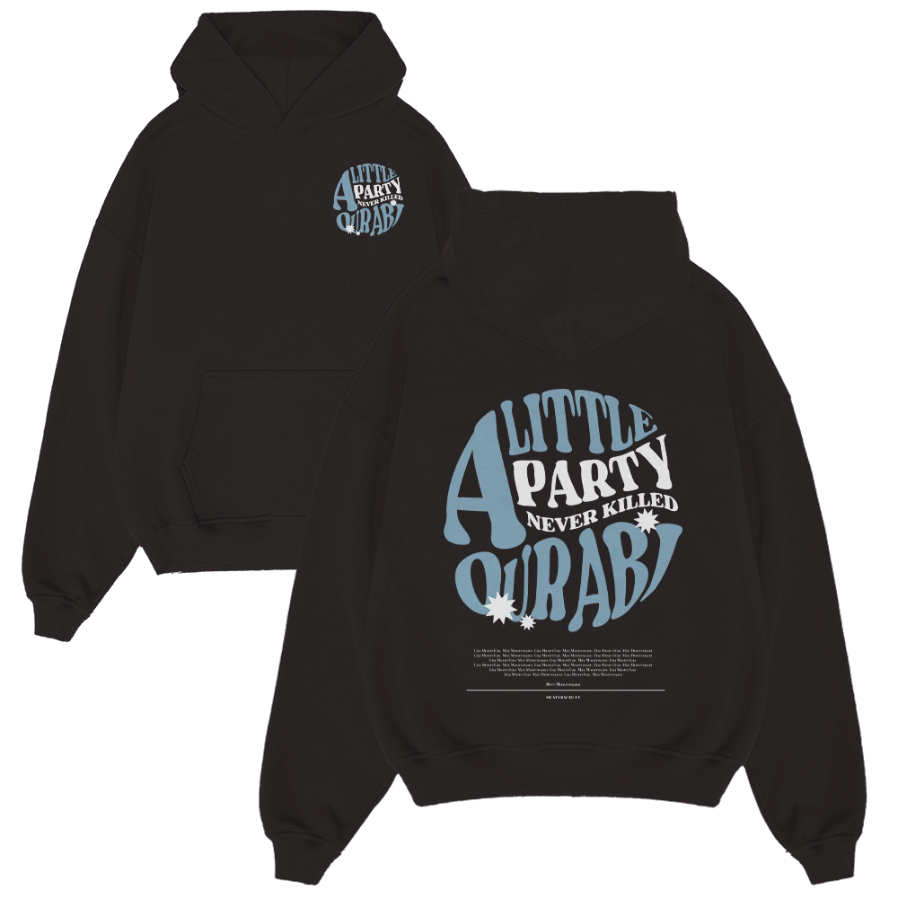 A LITTLE PARTY NEVER KILLED OUR ABI 1091.1 Strickwaren, Pullover, Sweatshirt, Kapuzenpulli, Kapuze