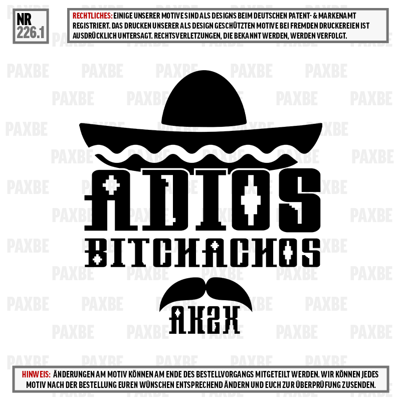 ADIOS BITCHACHOS 226.1 Werbung, Plakat, Kleidung, Hut