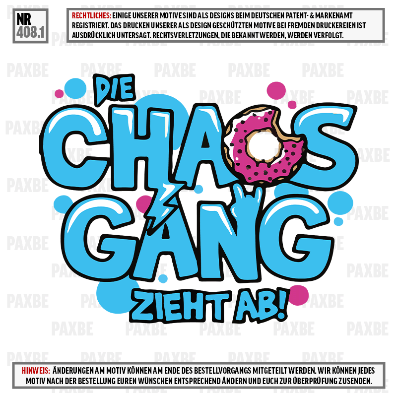 CHAOS GANG DONUT 408.1 CHAOS GANG DONUT 408.1